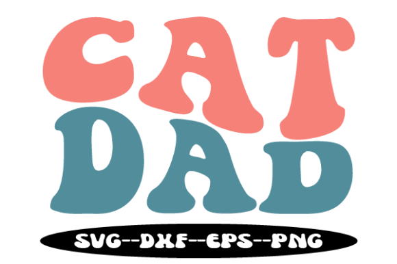 Cat Dad Retro Wavy Svg Sublimation for Crafts and Graphics