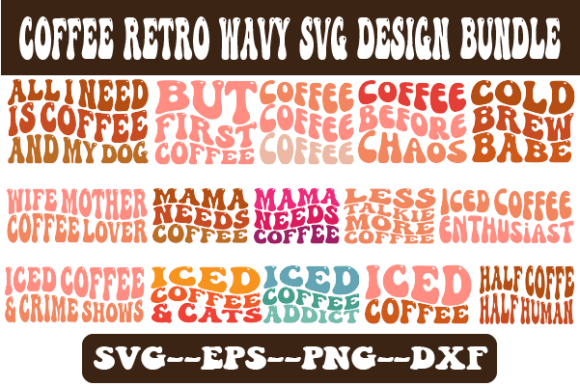 Coffee Retro Wavy Svg Design Bundle for Crafts and Graphics
