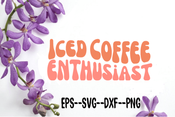 Iced Coffee Enthusiast Retro Wavy Svg for Crafts and Graphics