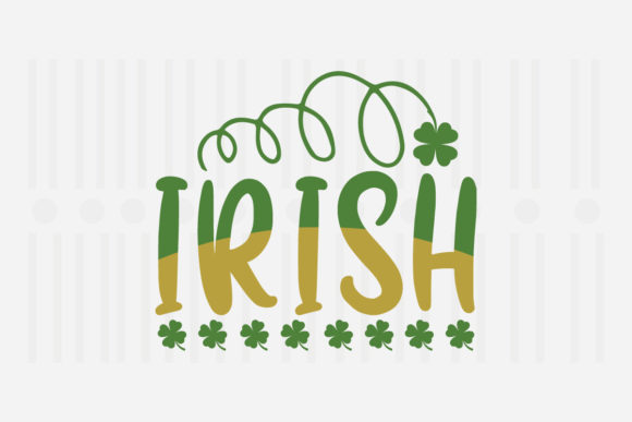 Irish St. Patrick’s SVG for Crafts and Graphics
