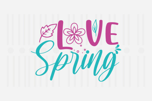 Love Spring SVG: A Versatile Graphic Design Asset for Crafts