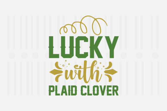 Lucky with Plaid Clover Graphics for Crafts