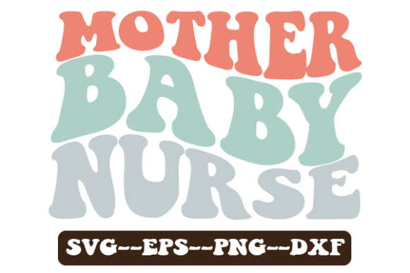 Mother Baby Nurse Wavy Svg Sublimation for Crafts and Graphics