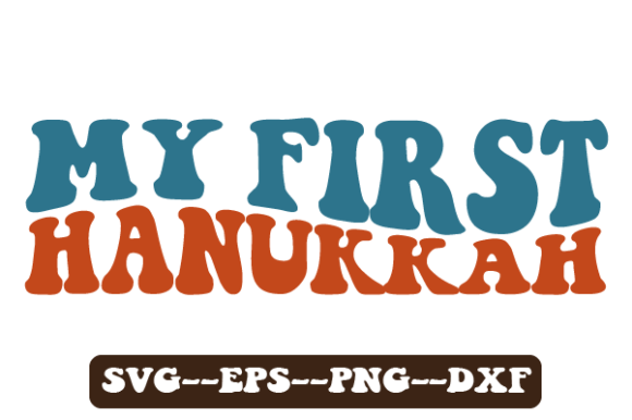 My First Hanukkah Retro Wavy Svg for Crafts and Graphics