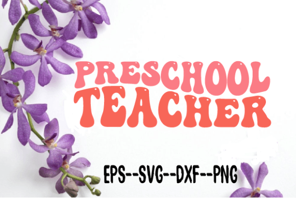 Preschool Teacher Retro Wavy Svg for Crafts and Graphics