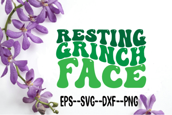 Resting Grinch Face Retro Wavy Svg for Crafts and Graphics