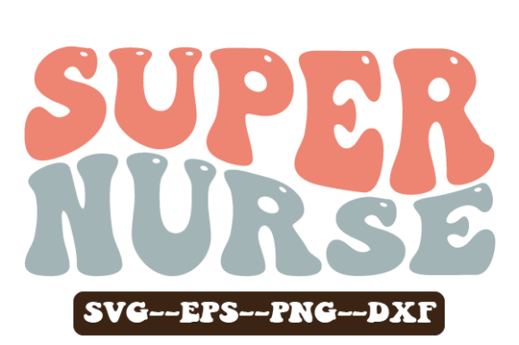 Super Nurse Wavy Svg Sublimation for Graphics and Crafts