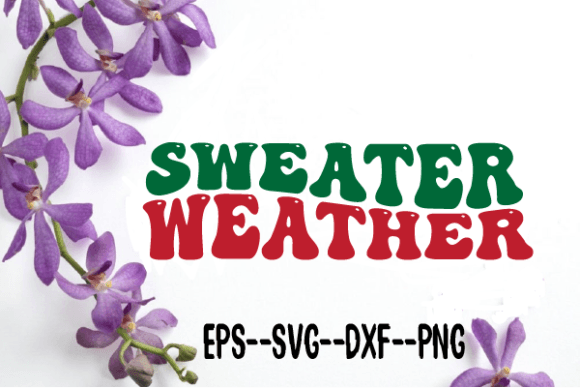 Sweater Weather Christmas Retro Wavy Svg for Crafts and Graphics