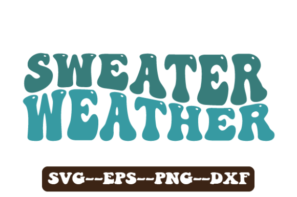 Sweater Weather Winter Retro Wavy Svg for Crafts and Graphics