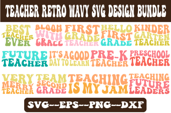 Teacher Retro Wavy SVG Design Bundle for Crafts and Graphics