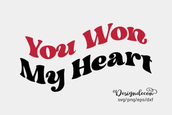 You Won My Heart Retro Wavy Groovy SVG for Crafts and Graphics